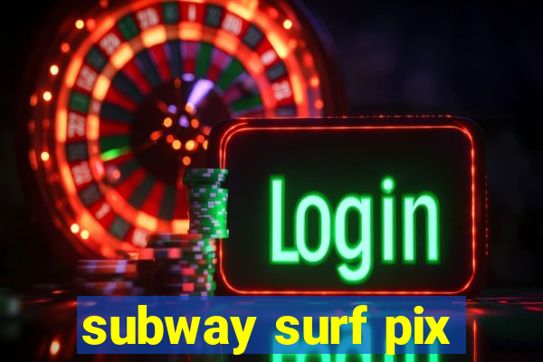 subway surf pix